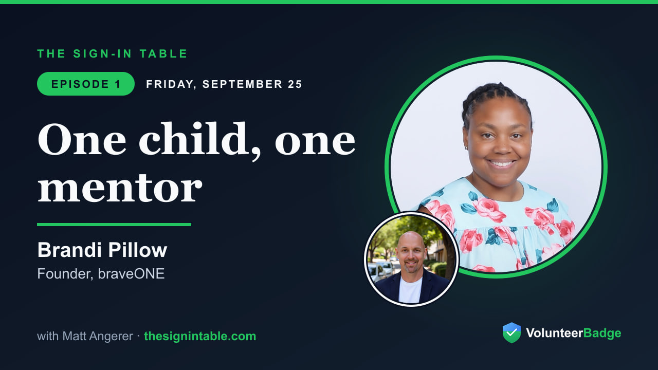 The Sign-In Table, Episode 1: Brandi Pillow, Founder of braveONE, with host Matt Angerer. Friday, September 25.