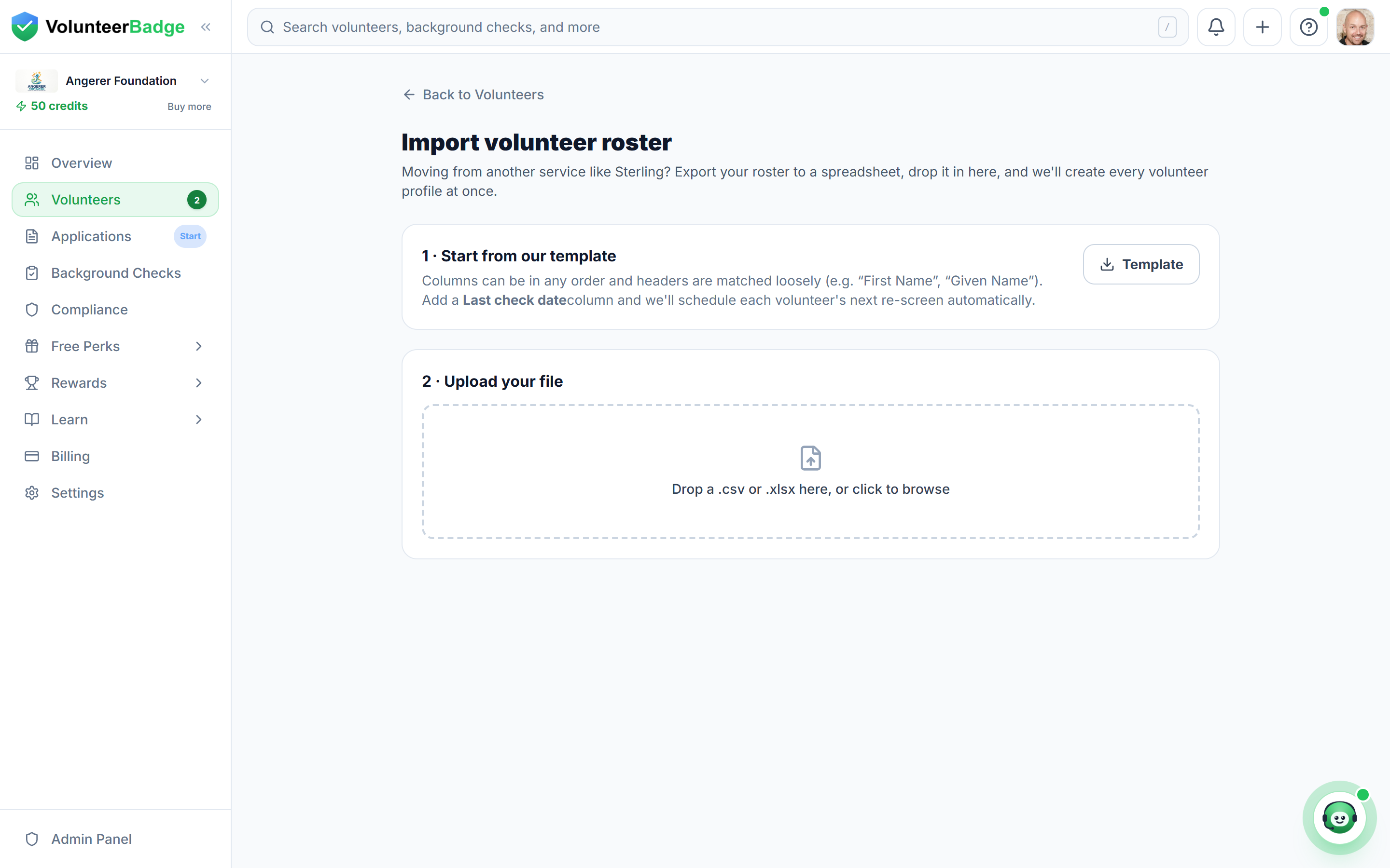 Volunteers → Import Roster — drop in your CSV or Excel export.